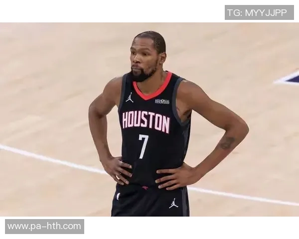 火箭队依赖杜兰特表现不佳三分和罚球失常恐影响季后赛前景